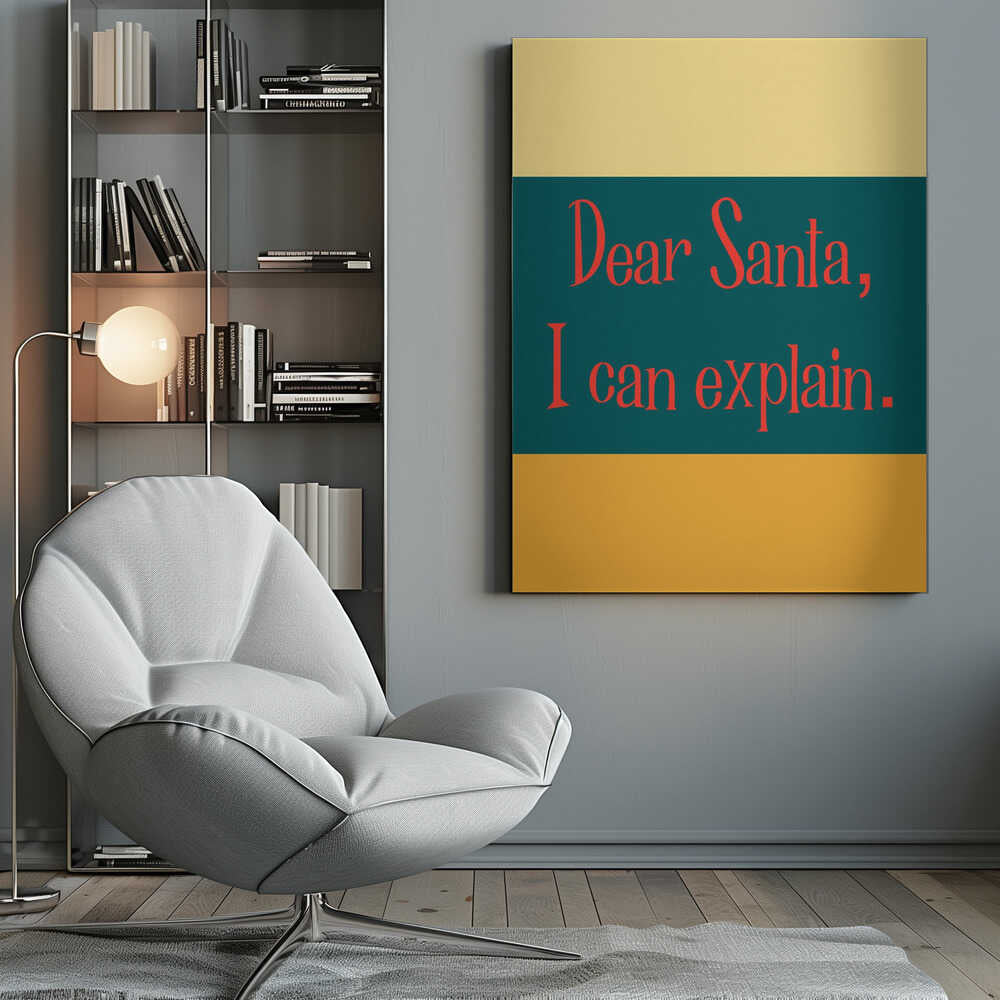 Dear Santa , I can explain Canvas Print Wall Art 1X3347730 - ART FEVER - Art Fever