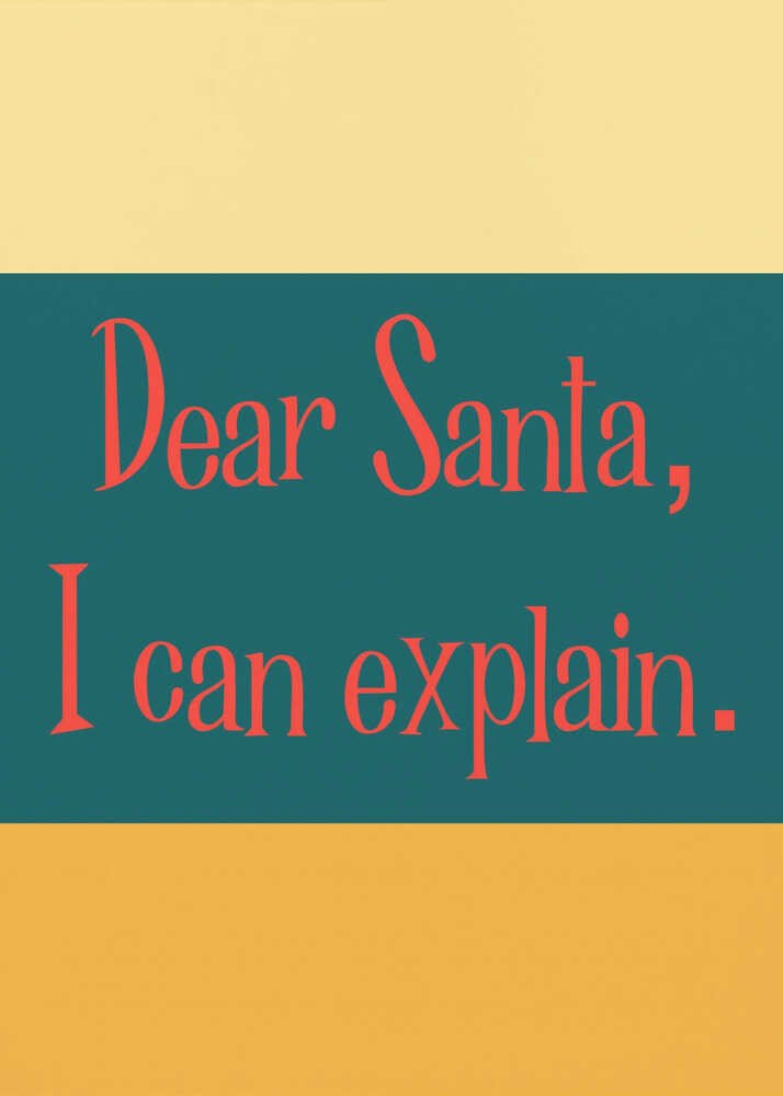 Dear Santa , I can explain Canvas Print Wall Art 1X3347730 - ART FEVER - Art Fever