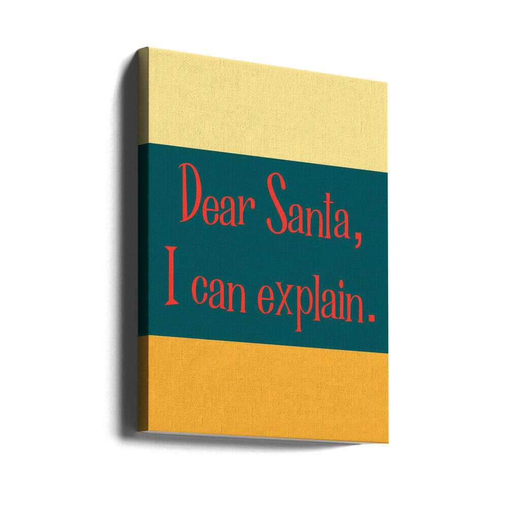 Dear Santa , I can explain Canvas Print Wall Art 1X3347730 - ART FEVER - Art Fever