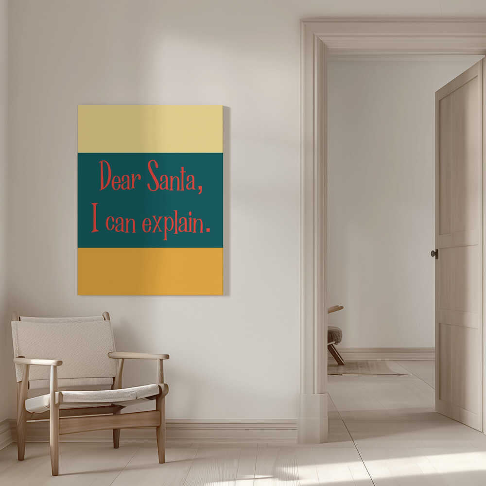 Dear Santa , I can explain Canvas Print Wall Art 1X3347730 - ART FEVER - Art Fever