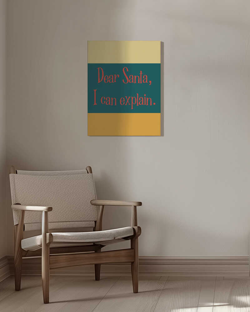 Dear Santa , I can explain Canvas Print Wall Art 1X3347730 - ART FEVER - Art Fever