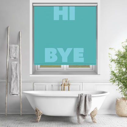 hi bye Printed Picture Photo Roller Blind - 1X2928899 - Art Fever - Art Fever