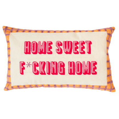 Home Sweet F*cking Home Needlepoint Cushion - The Pillow Drop - Art Fever