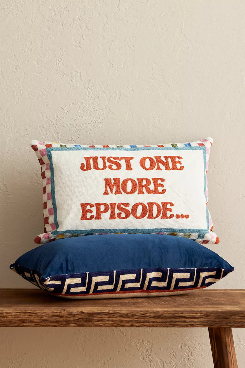 Just One More Episode Needlepoint Cushion - The Pillow Drop - Art Fever