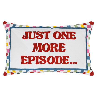 Just One More Episode Needlepoint Cushion - The Pillow Drop - Art Fever