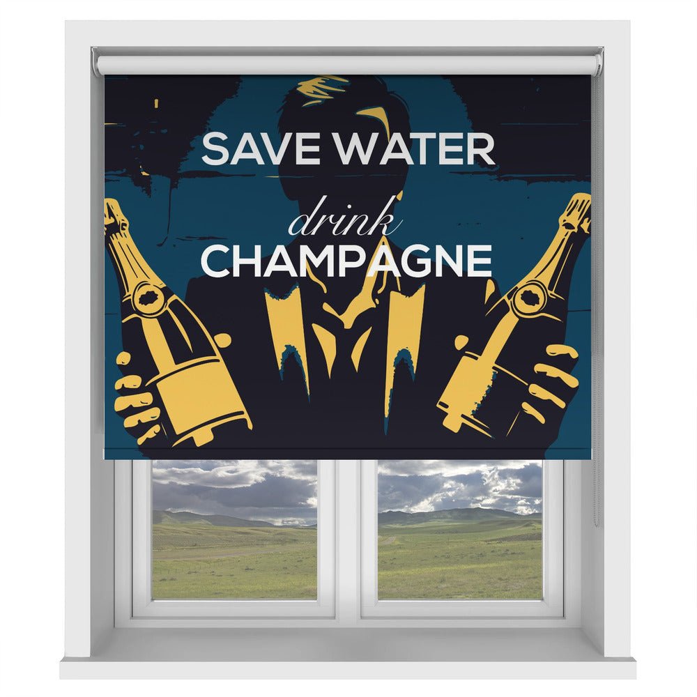 Save water - Drink champagne Printed Picture Photo Roller Blind - 1X2721185 - Art Fever - Art Fever