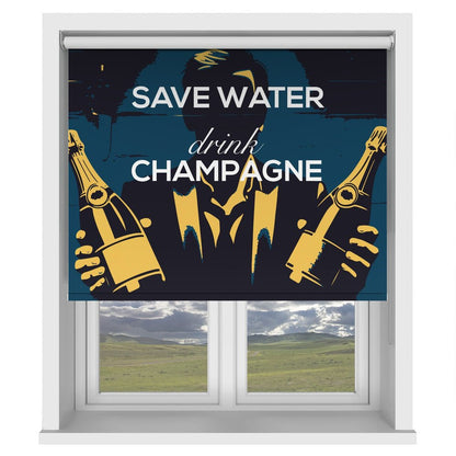 Save water - Drink champagne Printed Picture Photo Roller Blind - 1X2721185 - Art Fever - Art Fever