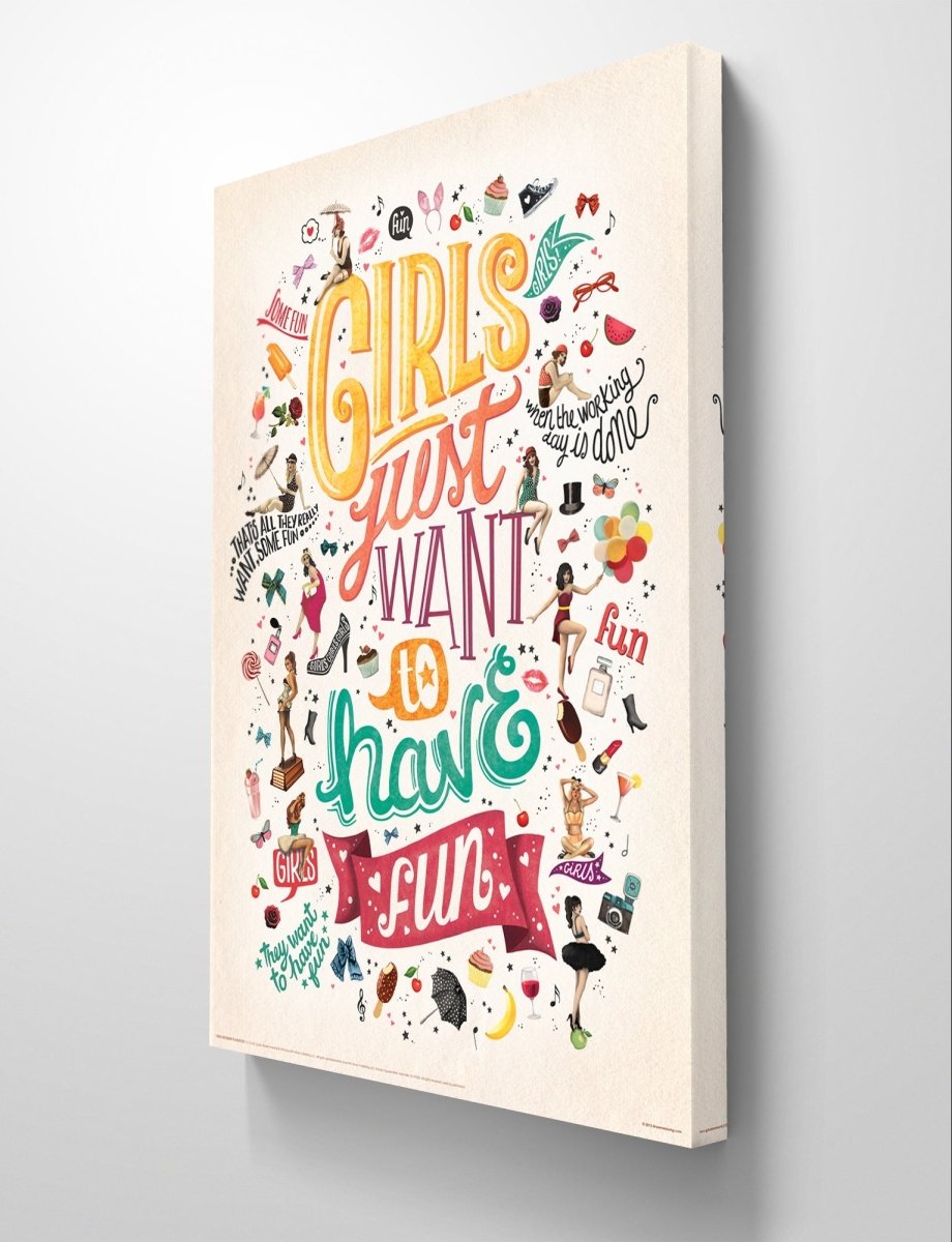 Girls Just Want to Have Fun Canvas Print Picture Wall Art - 1X2625008 - Art Fever - Art Fever